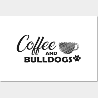 Coffee and bulldogs Posters and Art